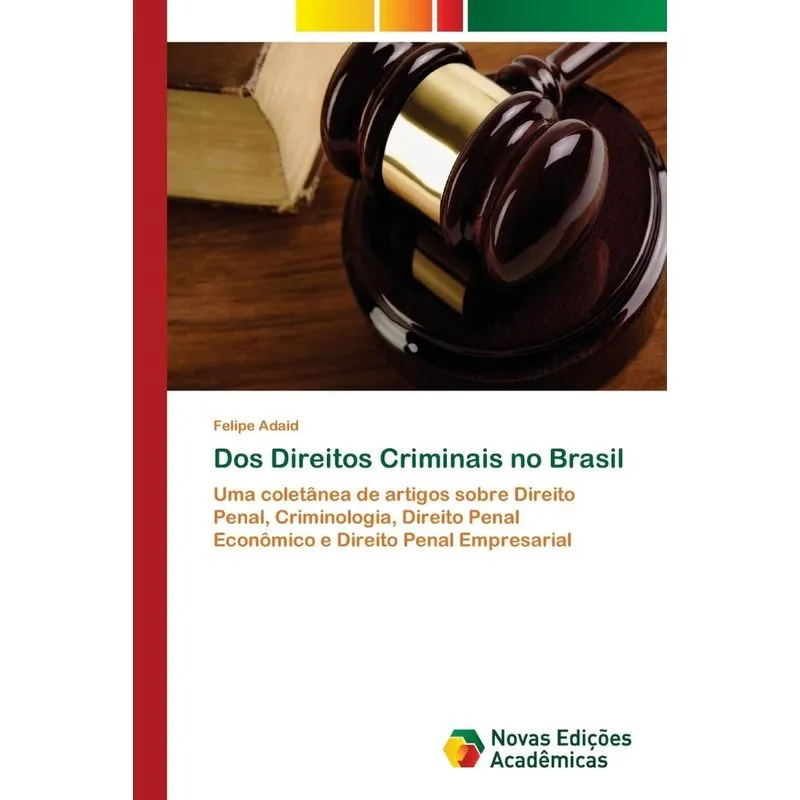 Dos Direitos Criminais no Brasil