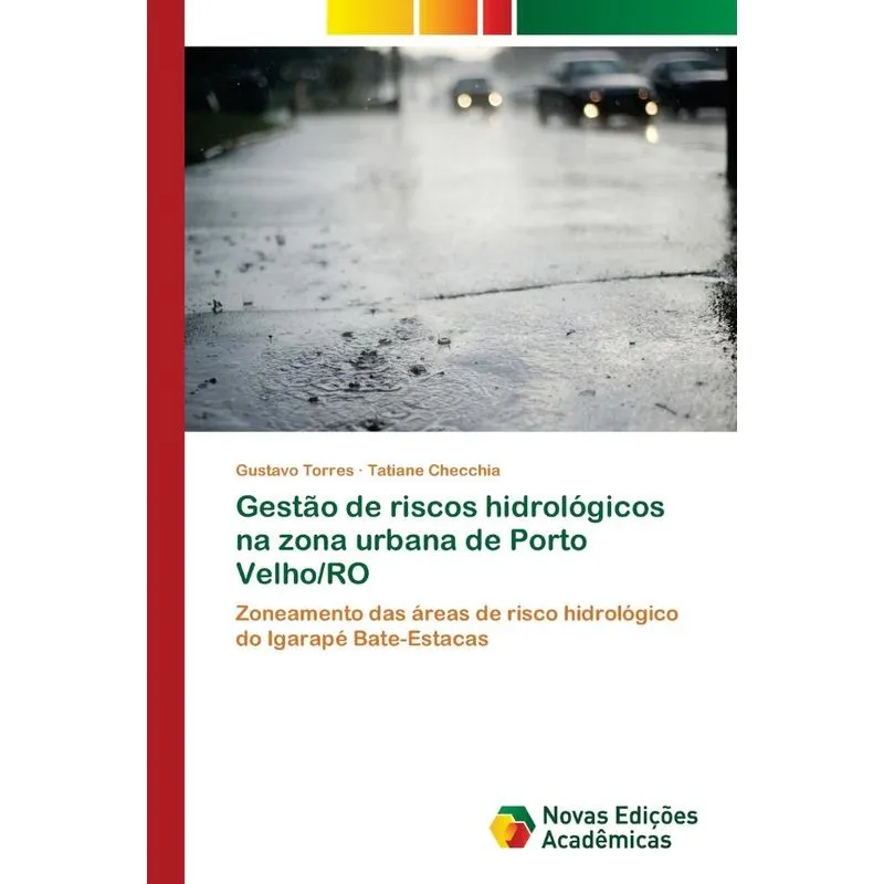 Gestão de riscos hidrológicos na zona urbana de Porto Velho