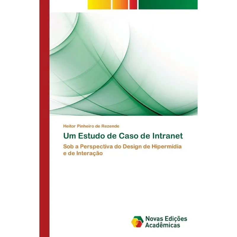 Um Estudo de Caso de Intranet