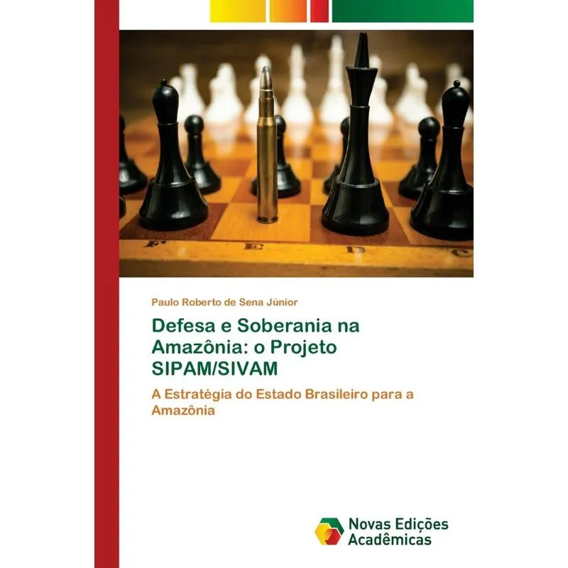 Defesa e Soberania na Amazônia