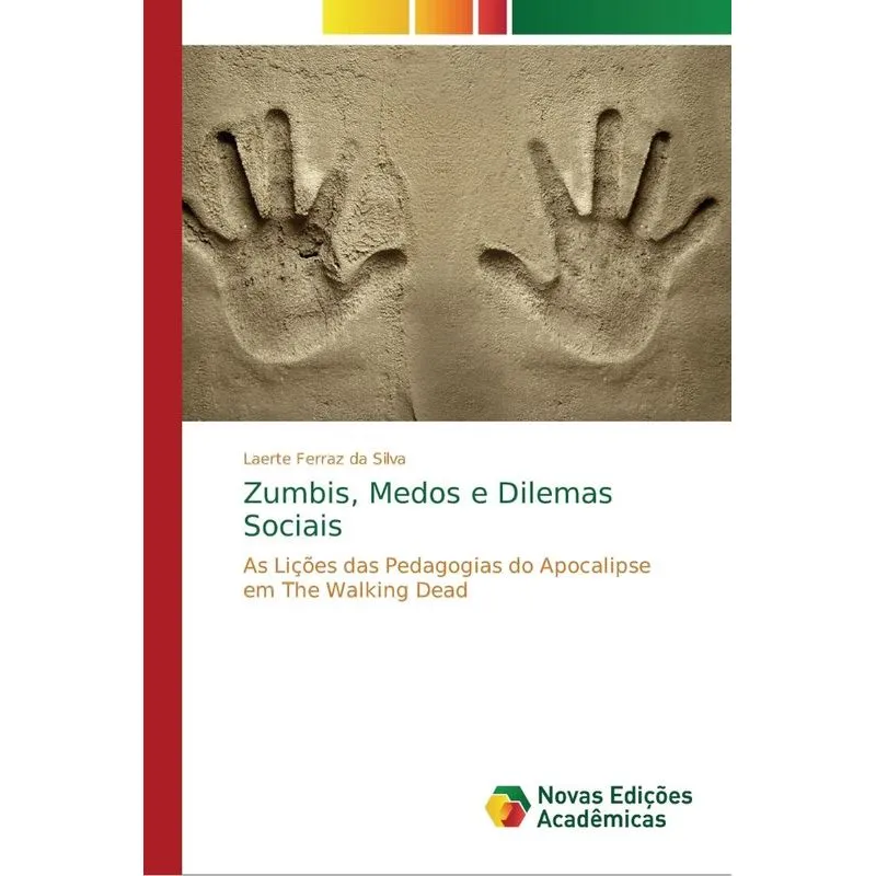 Zumbis, Medos e Dilemas Sociais