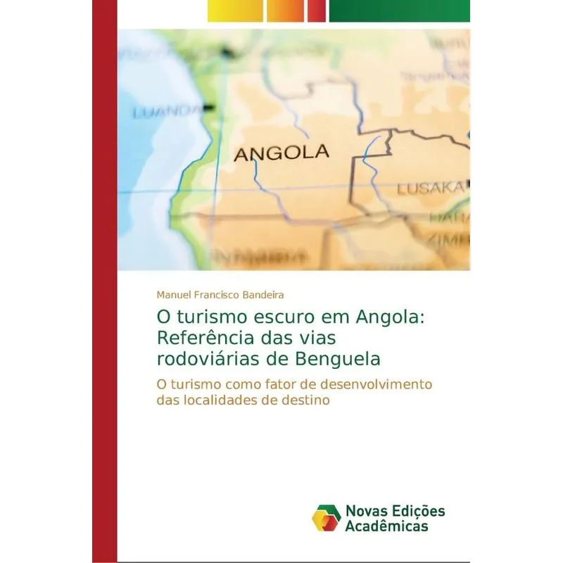 O turismo escuro em Angola