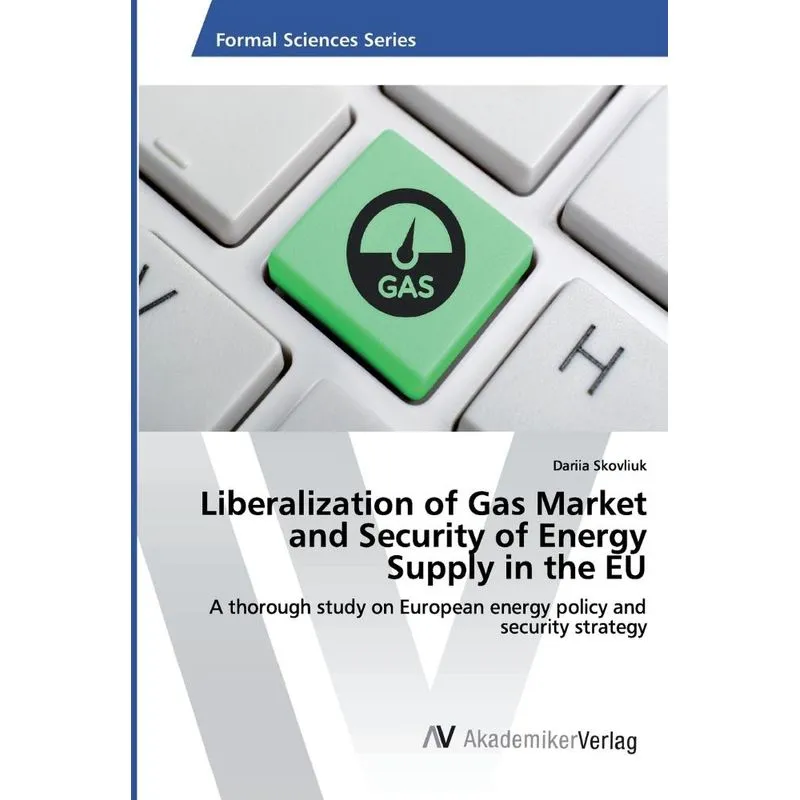 Liberalization of Gas Market and Security of Energy Supply