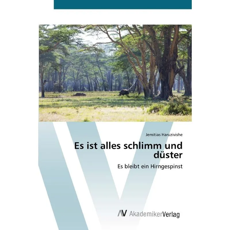 Es ist alles schlimm und düster