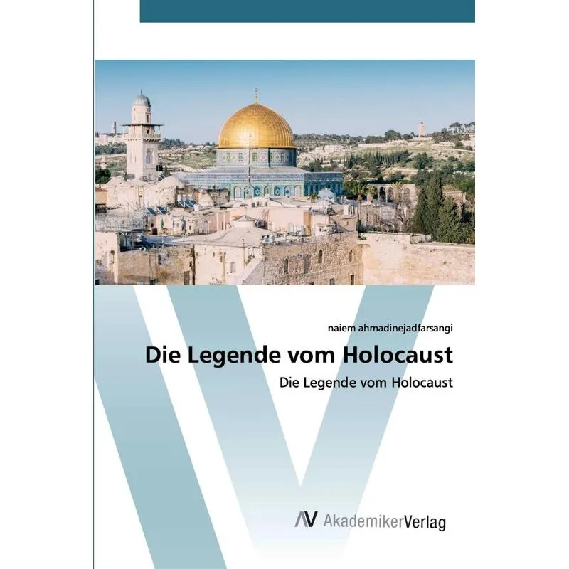 Die Legende vom Holocaust