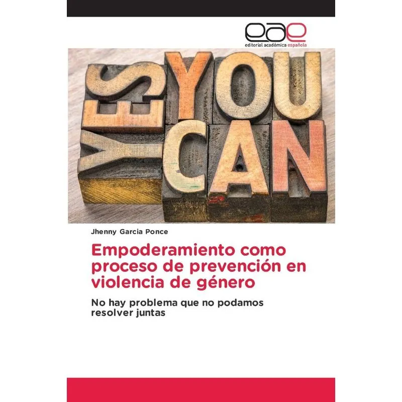 Empoderamiento como proceso de prevención en violencia de g
