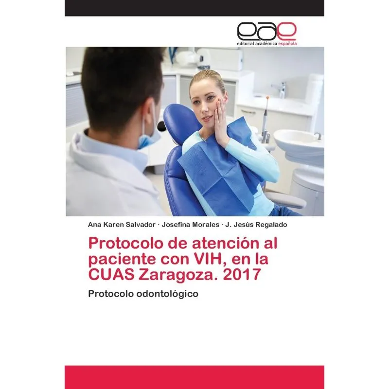 Protocolo de atención al paciente con VIH, en la CUAS Zarag