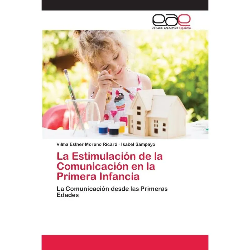 La Estimulación de la Comunicación en la Primera Infancia