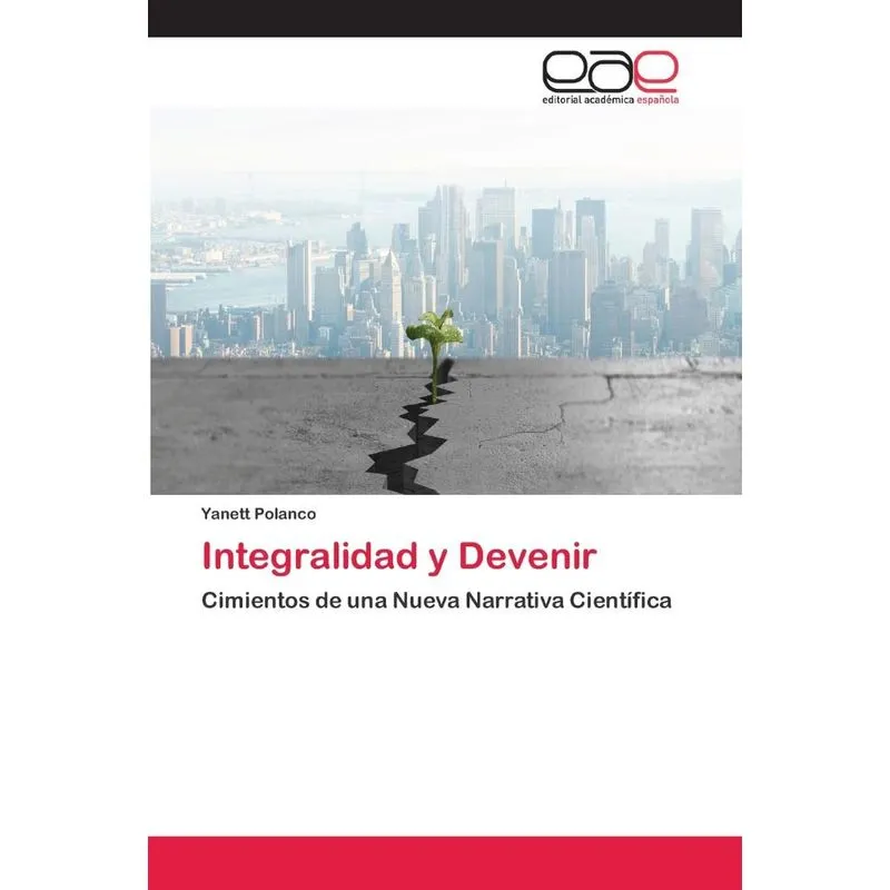 Integralidad y Devenir