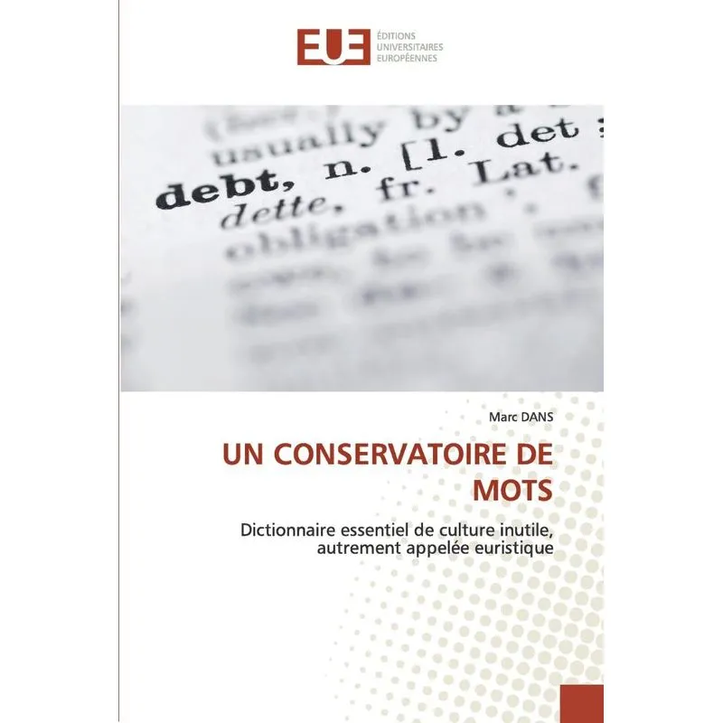 UN CONSERVATOIRE DE MOTS