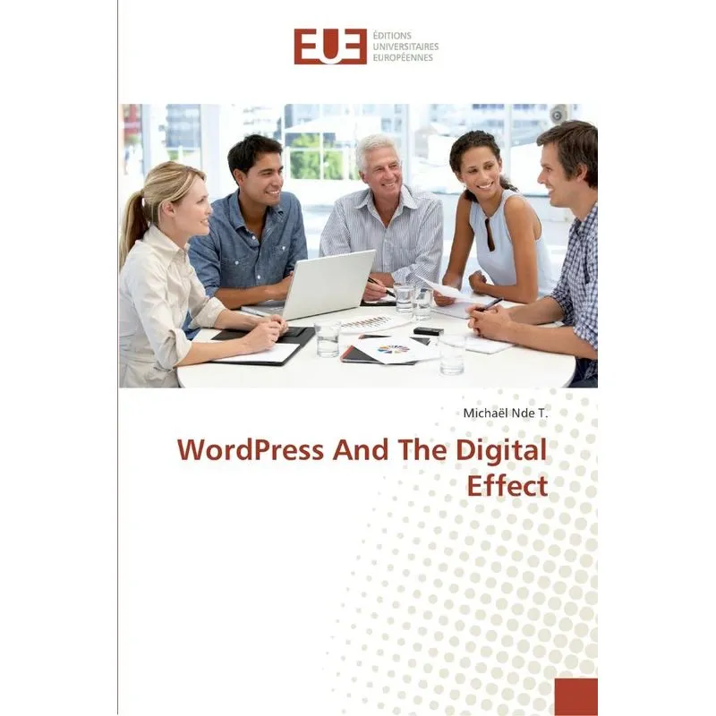 WordPress And The Digital Effect