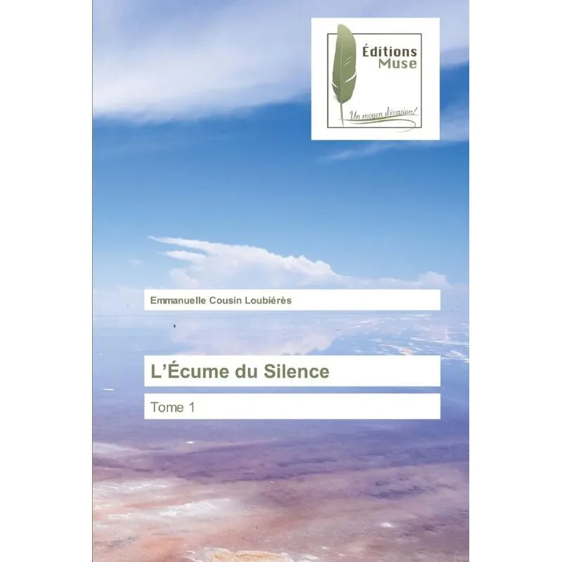 LÉcume du Silence