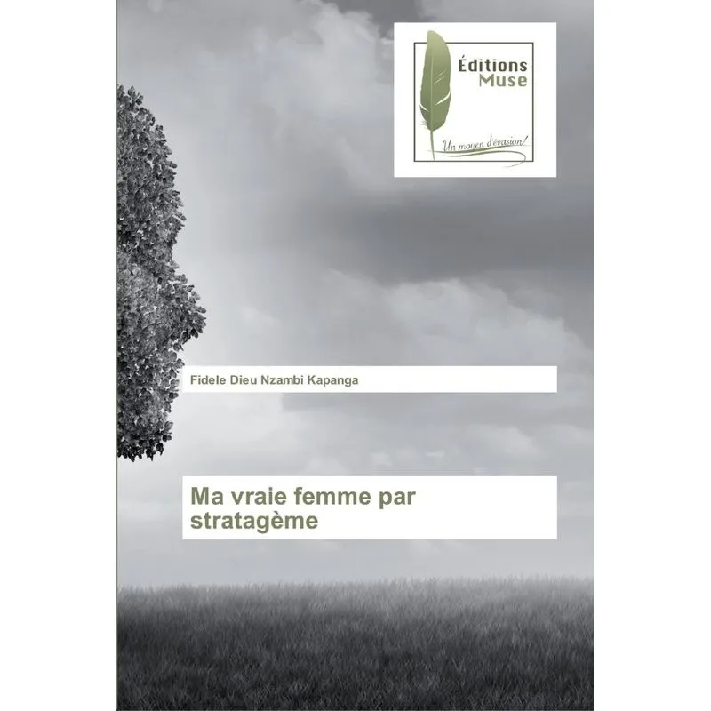 Ma vraie femme par stratagème