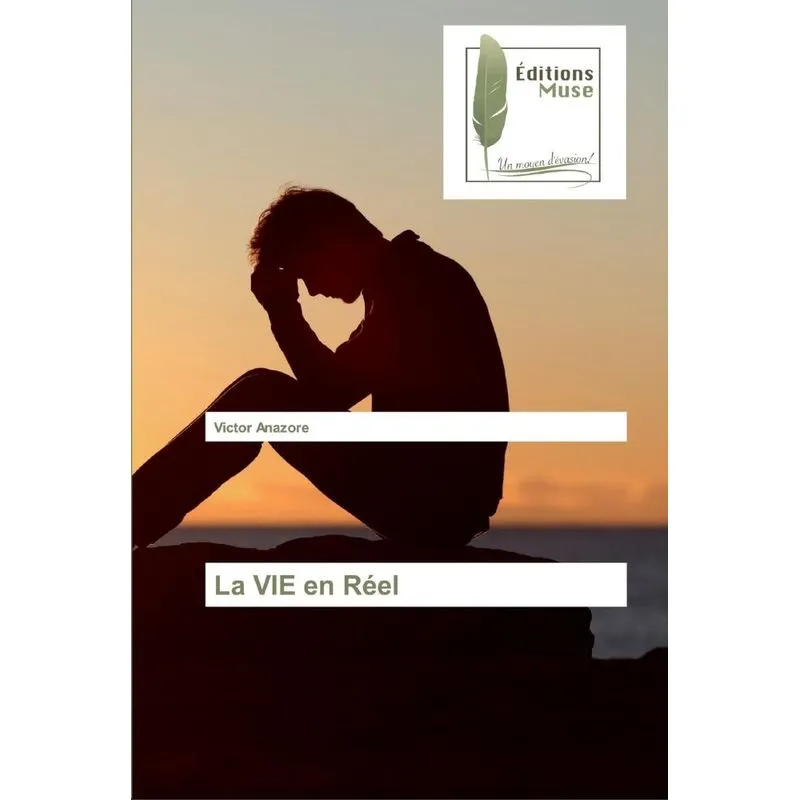 La VIE en Réel