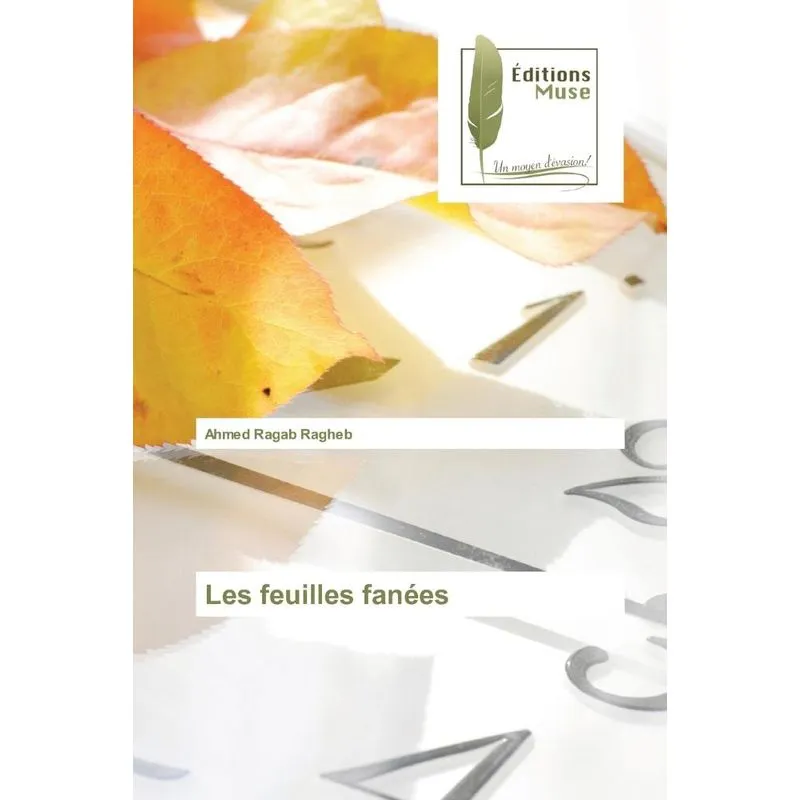 Les feuilles fanées