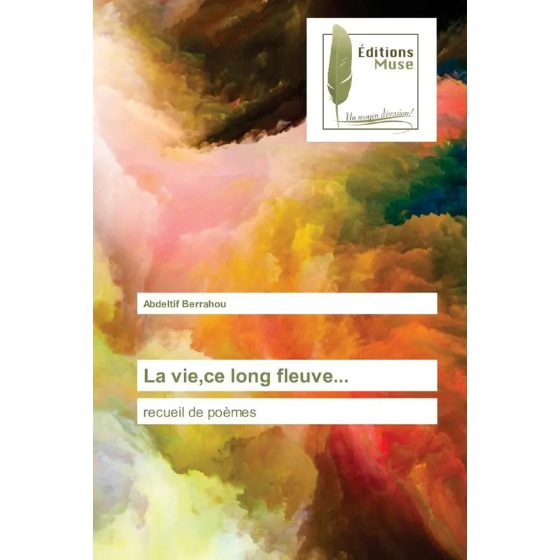 La vie,ce long fleuve...