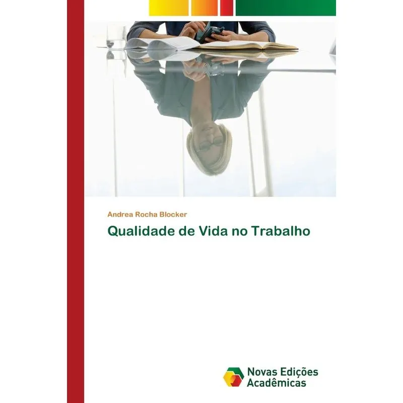 Qualidade de Vida no Trabalho