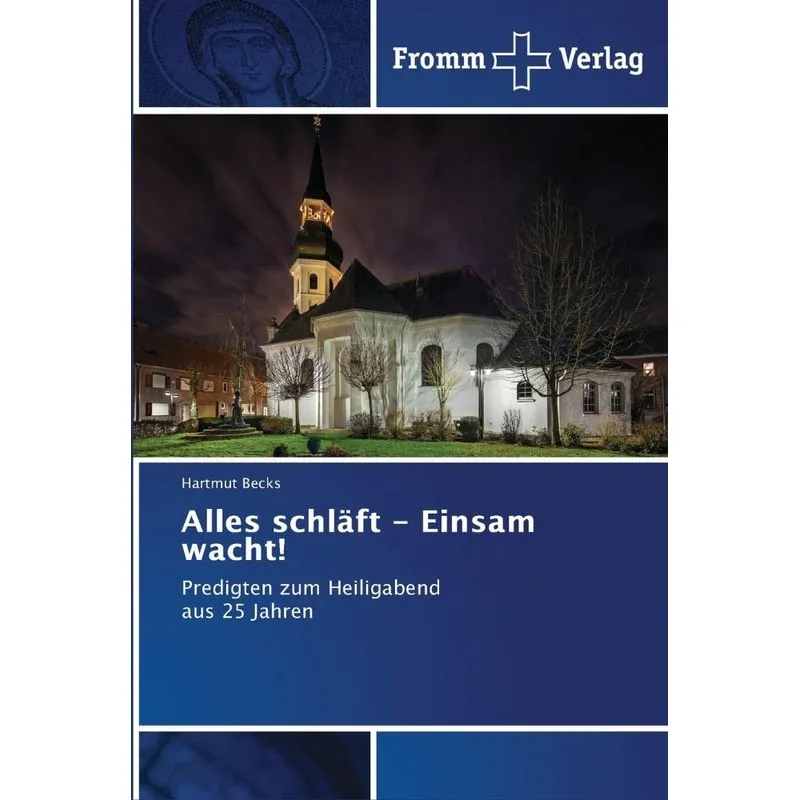 Alles schläft - Einsam wacht!