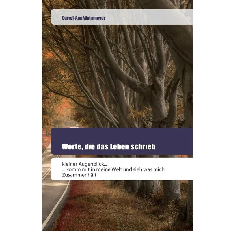 Worte, die das Leben schrieb