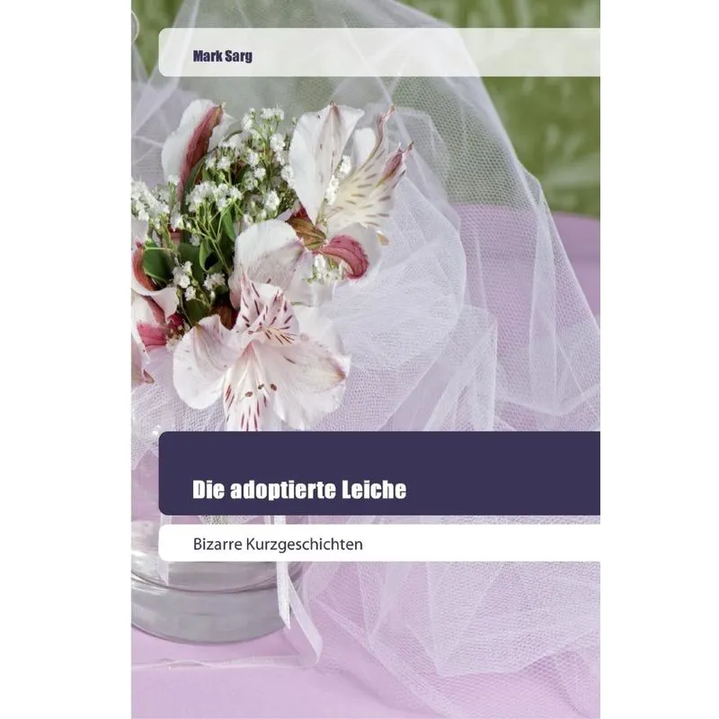 Die adoptierte Leiche