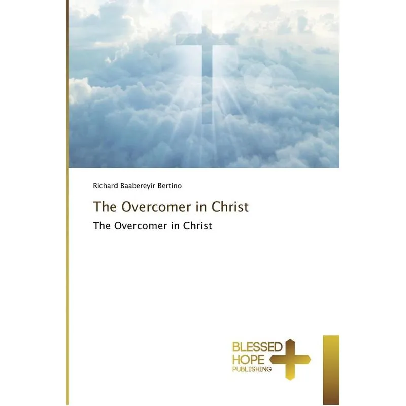 The Overcomer in Christ