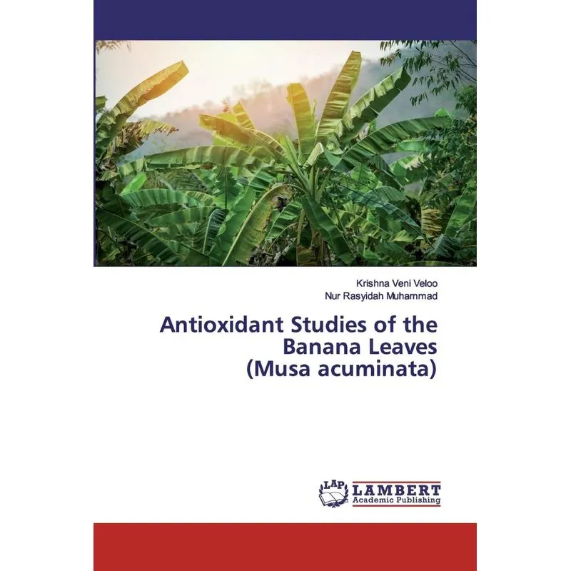 Antioxidant Studies of the Banana Leaves (Musa acuminata)
