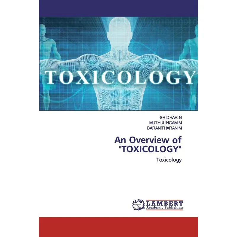 An Overview of TOXICOLOGY