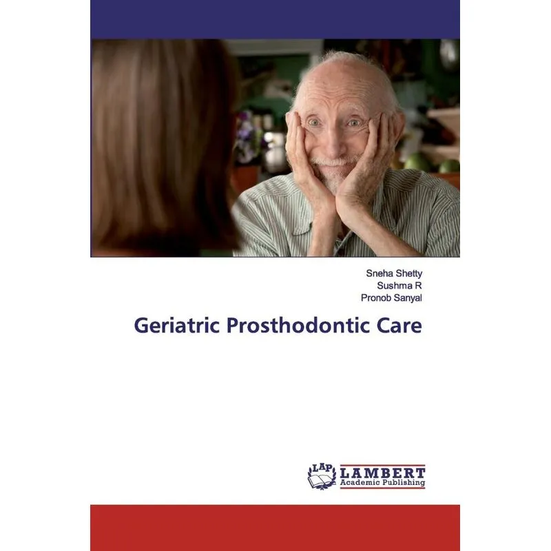 Geriatric Prosthodontic Care