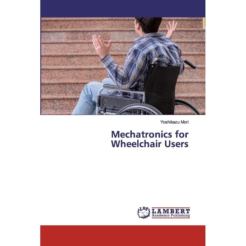 Mechatronics for Wheelchair Users