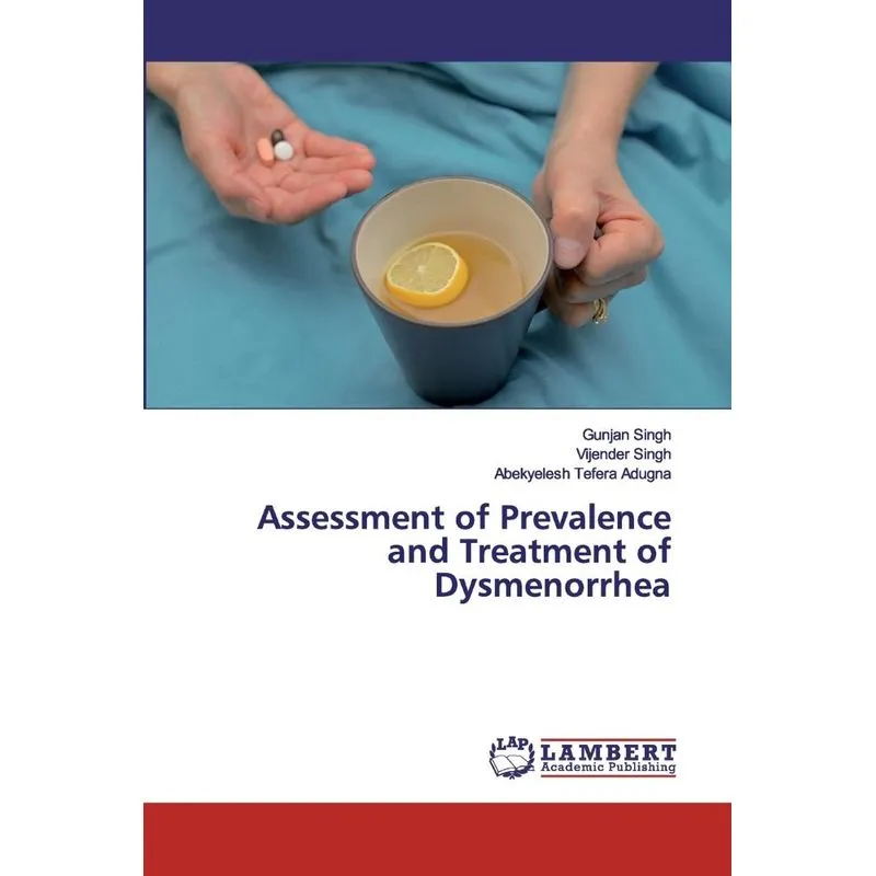 Assessment of Prevalence and Treatment of Dysmenorrhea