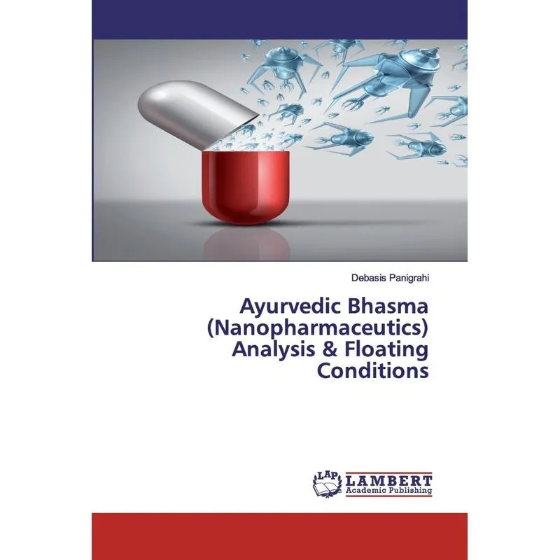 Ayurvedic Bhasma (Nanopharmaceutics) Analysis & Floating Co