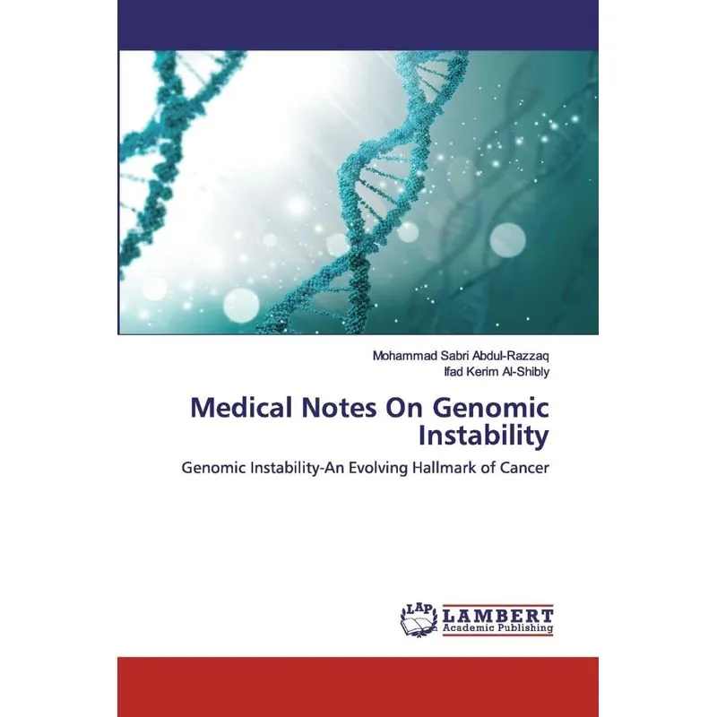 Medical Notes On Genomic Instability