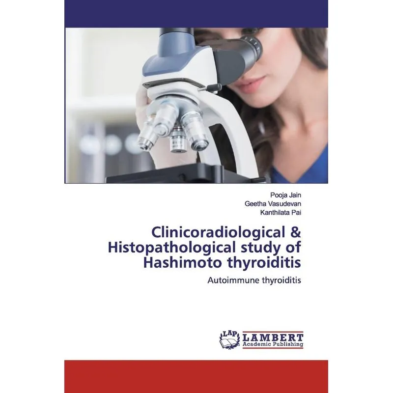 Clinicoradiological & Histopathological study of Hashimoto