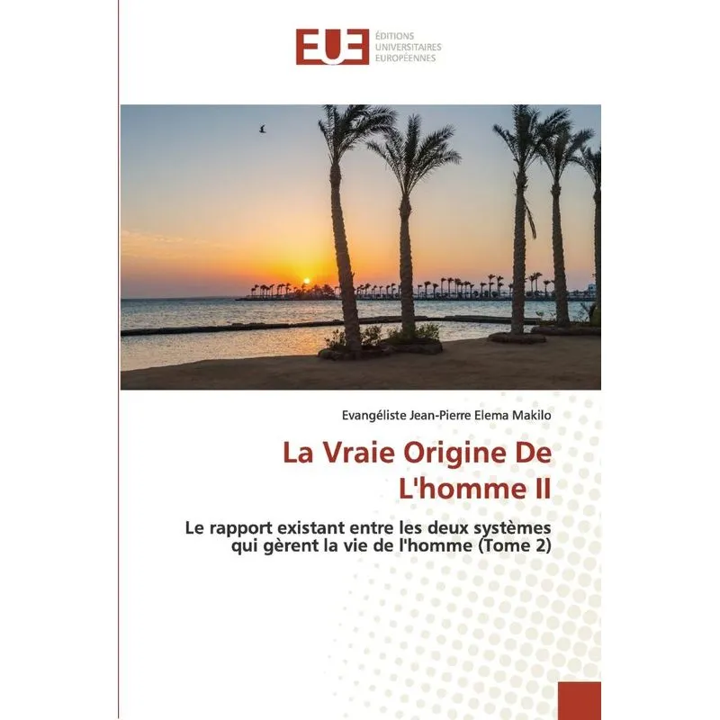 La Vraie Origine De Lhomme II