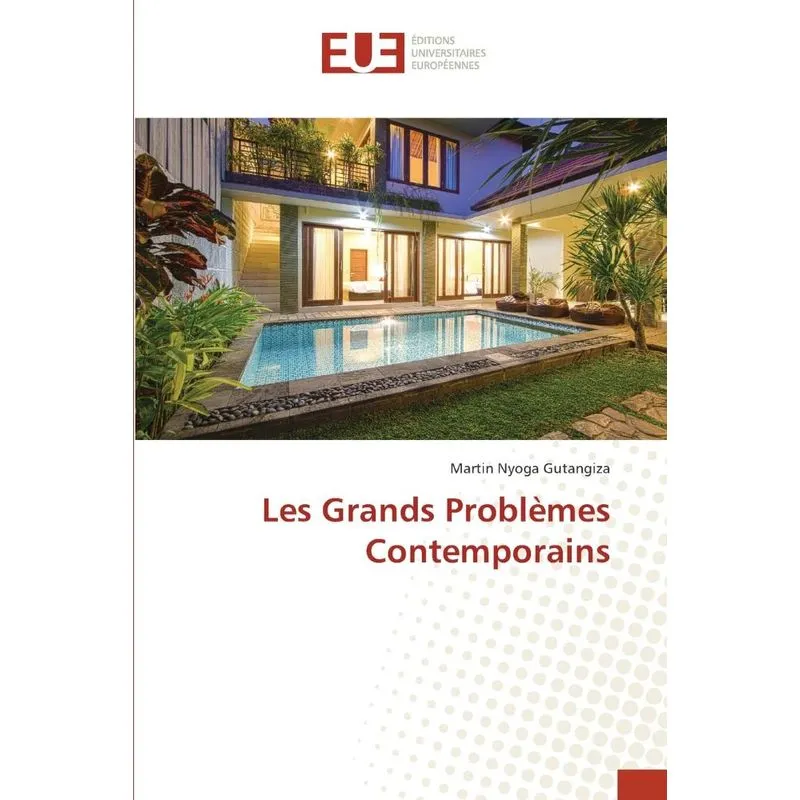Les Grands Problèmes Contemporains