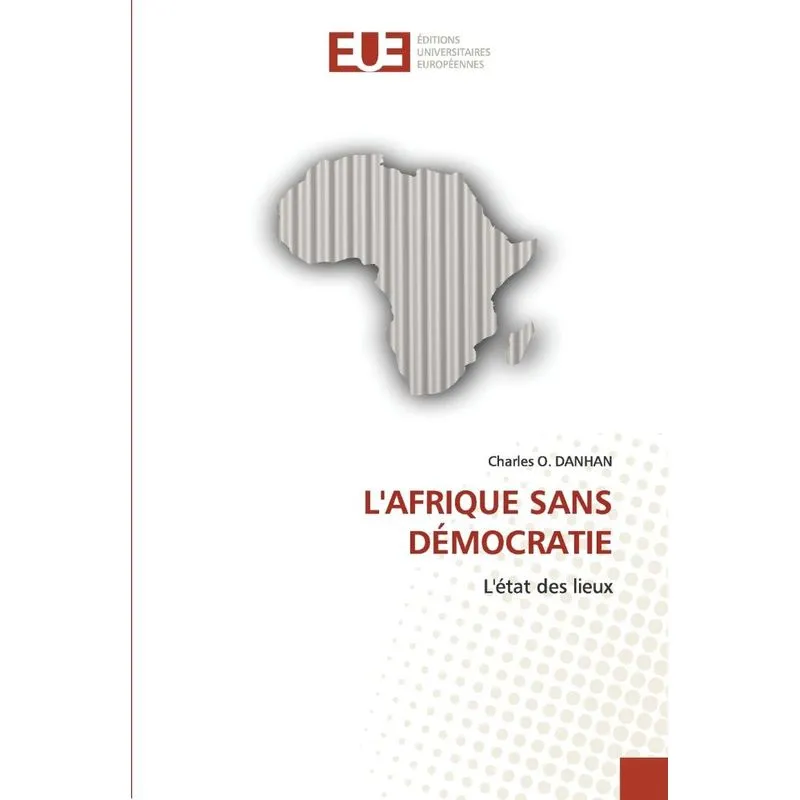 LAFRIQUE SANS DÉMOCRATIE