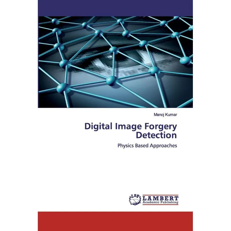 Digital Image Forgery Detection
