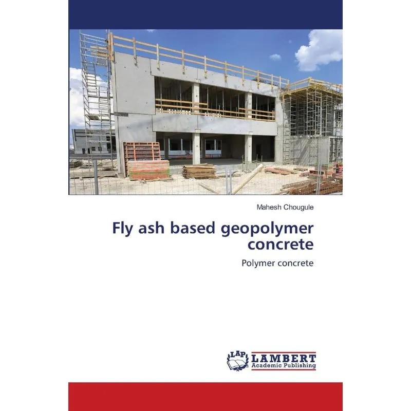 Fly ash based geopolymer concrete