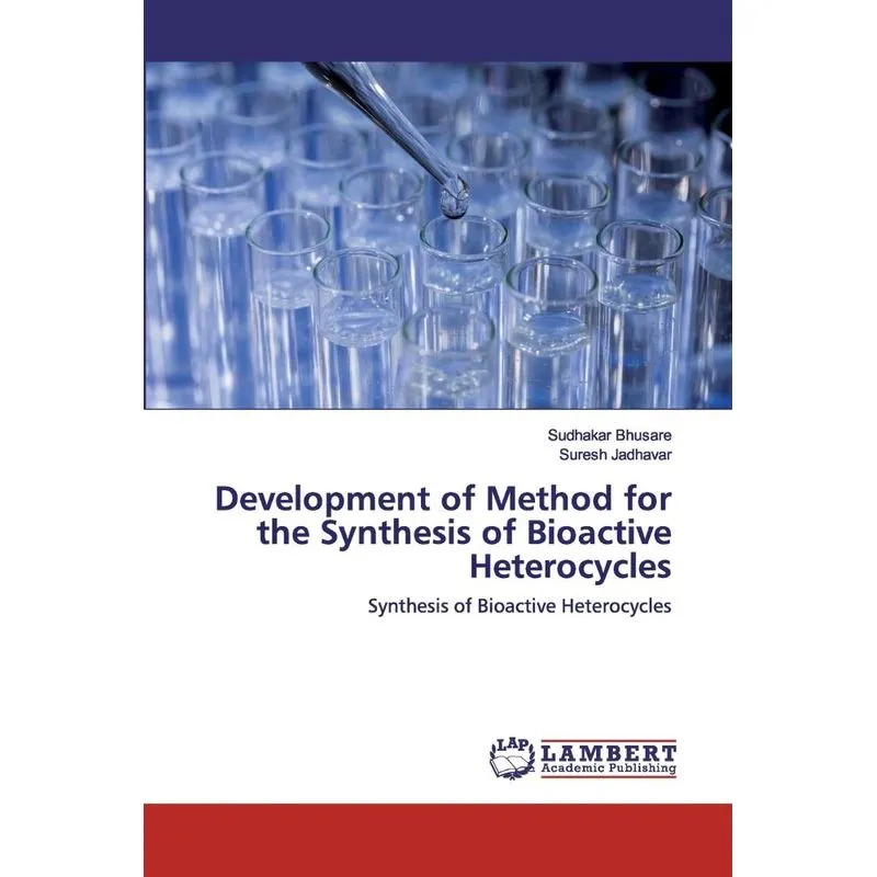 Development of Method for the Synthesis of Bioactive Hetero