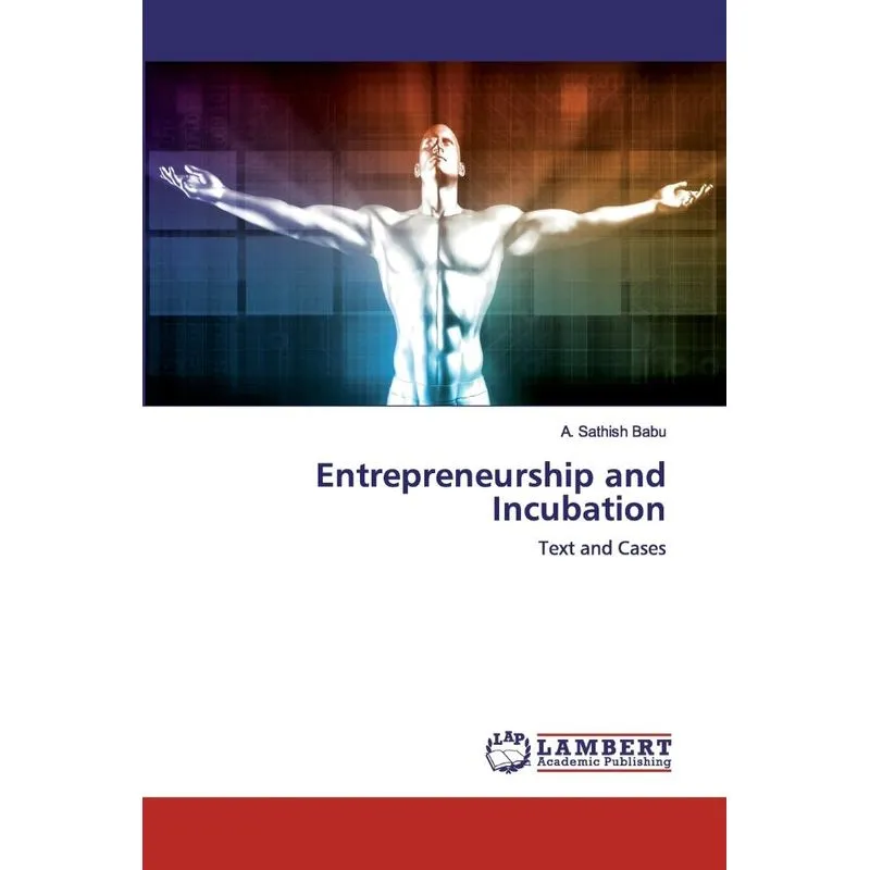 Entrepreneurship and Incubation