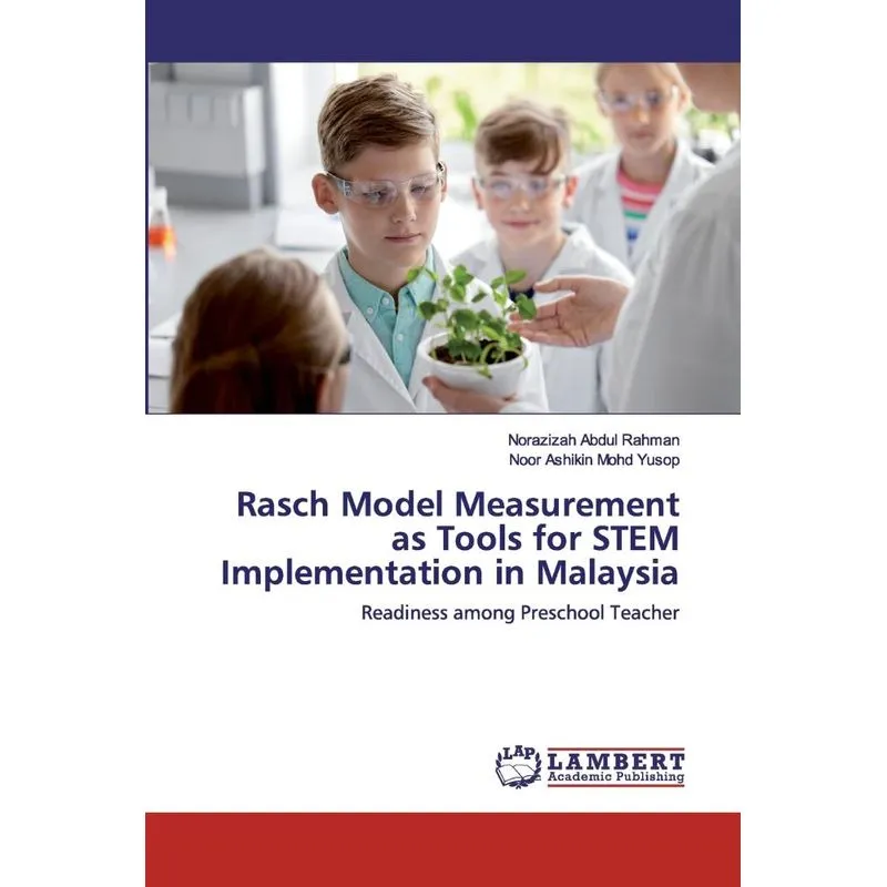 Rasch Model Measurement as Tools for STEM Implementation in