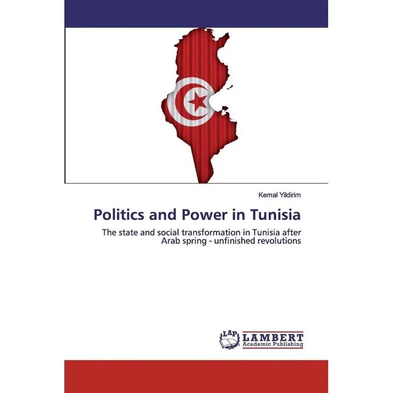 Politics and Power in Tunisia