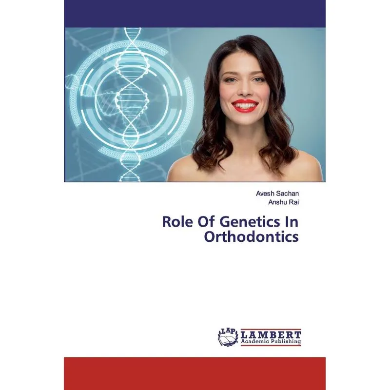 Role Of Genetics In Orthodontics