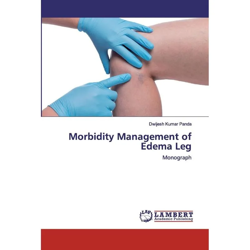 Morbidity Management of Edema Leg