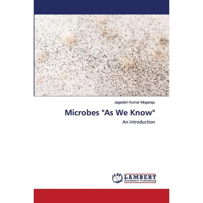 Microbes As We Know