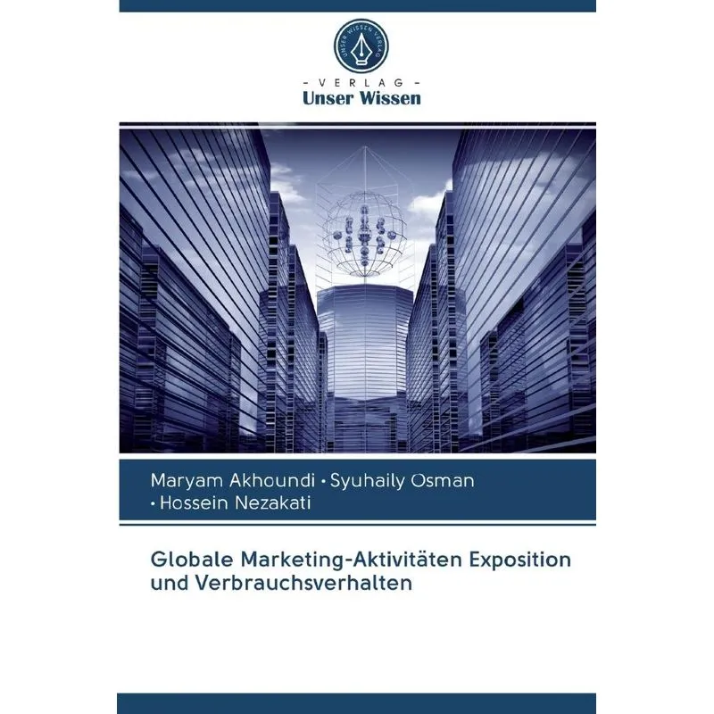 Globale Marketing-Aktivitäten Exposition und Verbrauchsverh