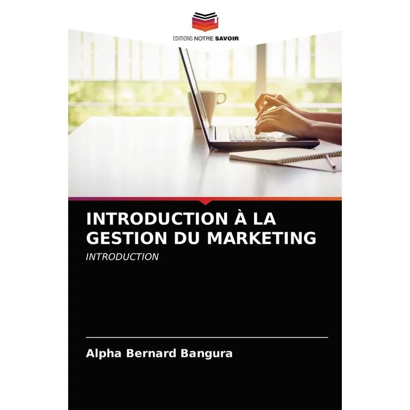 INTRODUCTION À LA GESTION DU MARKETING