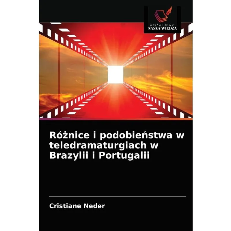 Róznice i podobienstwa w teledramaturgiach w Brazylii i Por