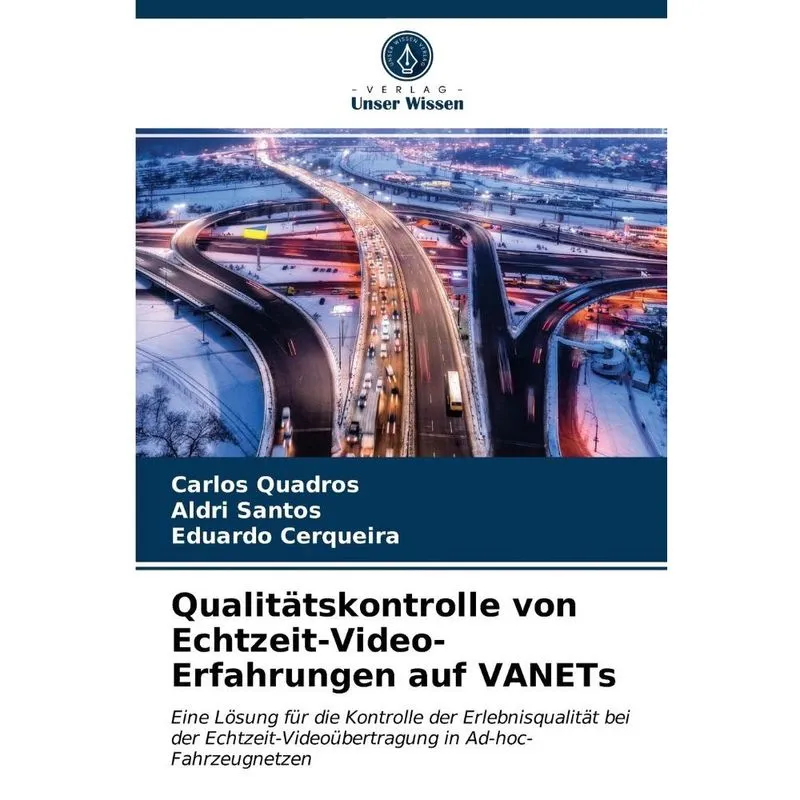 Qualittskontrolle von Echtzeit-Video-Erfahrungen auf vanet