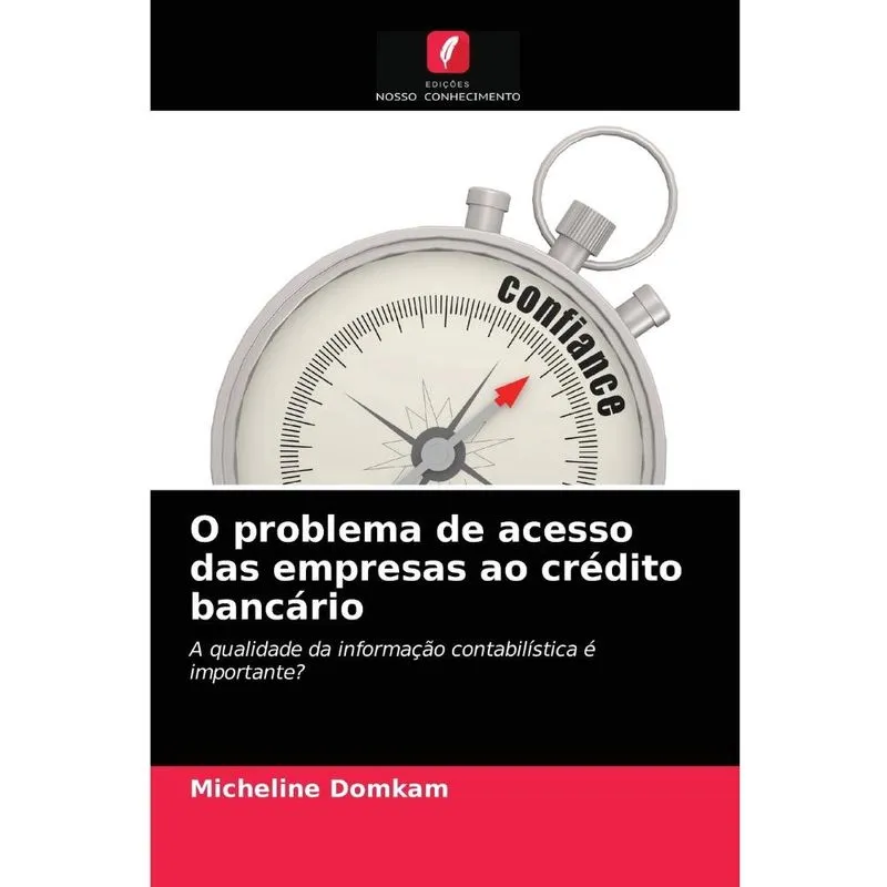 O problema de acesso das empresas ao crédito bancário